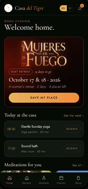The Casa del Tigre app home screen, showing the next retreat and today’s classes